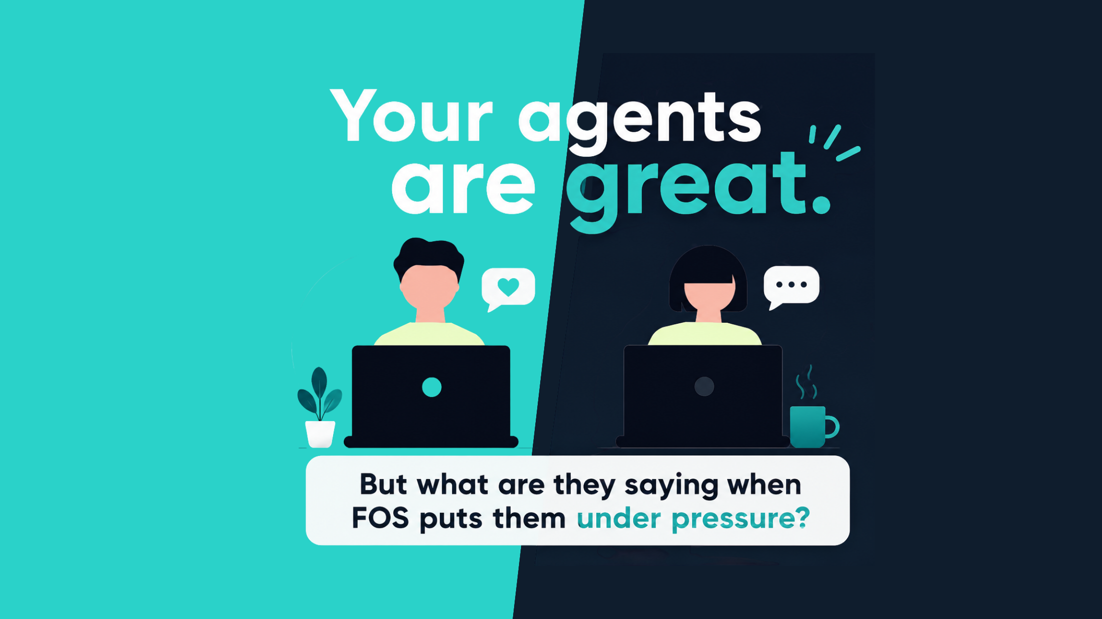 How FOS complaints reveal the truth about your insurance agents’ customer handling