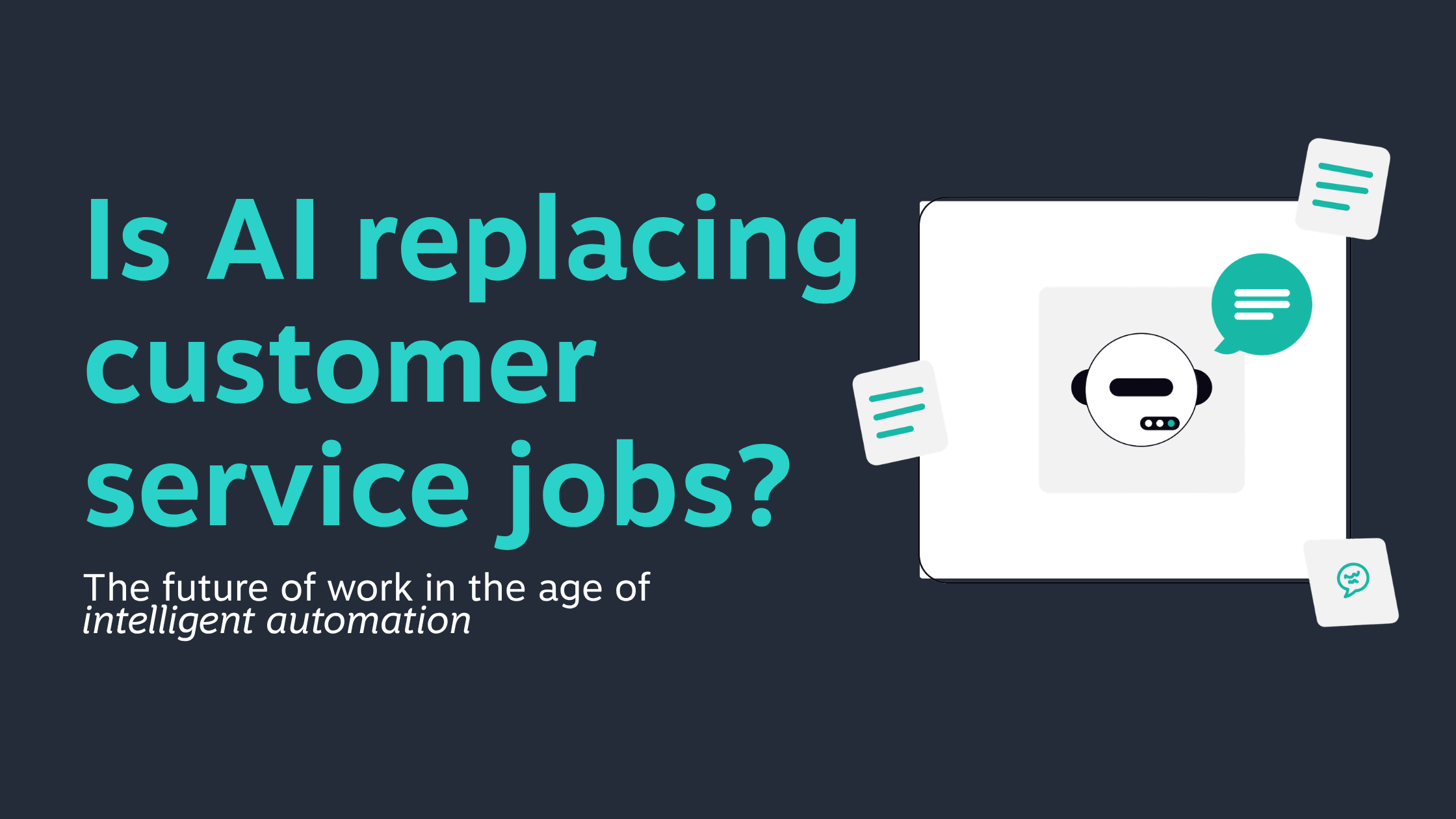 Will AI Replace Customer Service Jobs? Here’s What’s Actually Happening