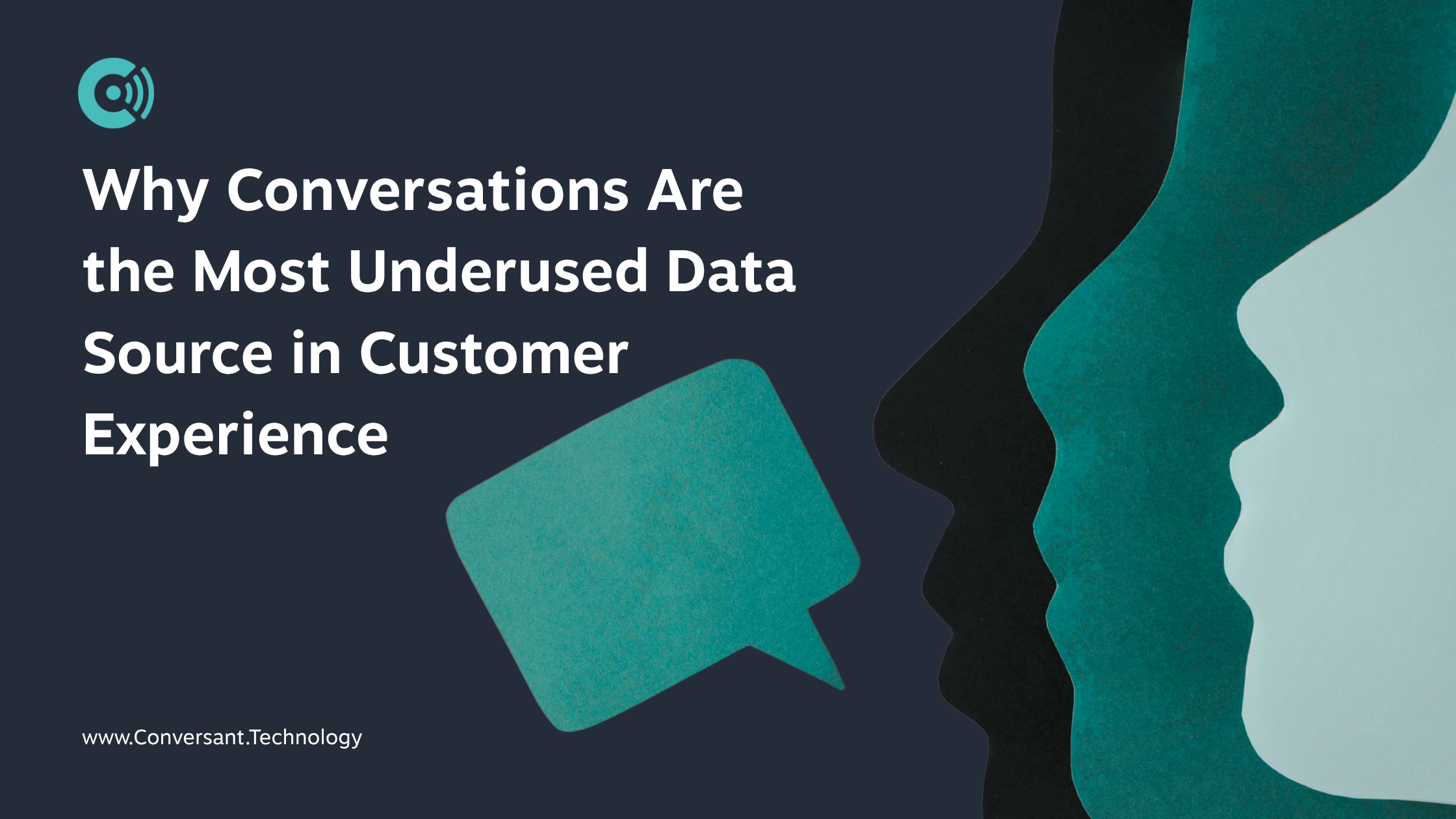 Why Conversations Are the Most Underused Data Source in Customer Experience